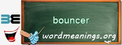 WordMeaning blackboard for bouncer